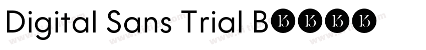 Digital Sans Trial B字体转换